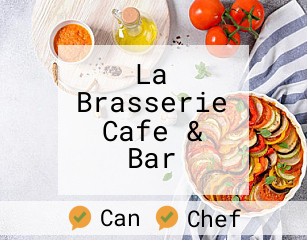 La Brasserie Cafe & Bar
