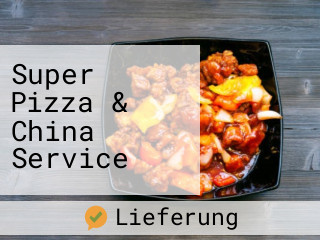 Super Pizza & China Service 