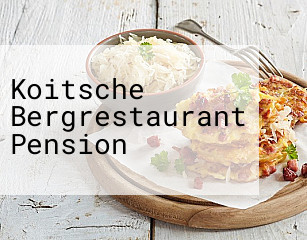 Koitsche Bergrestaurant Pension