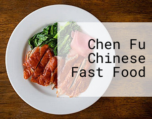 Chen Fu Chinese Fast Food