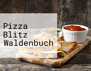 Pizza Blitz Waldenbuch