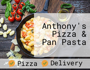 Anthony's Pizza & Pan Pasta