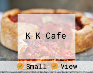 K K Cafe