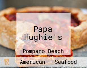 Papa Hughie's