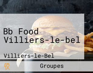 Bb Food Villiers-le-bel