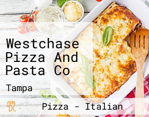 Westchase Pizza And Pasta Co