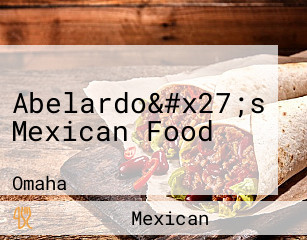 Abelardo&#x27;s Mexican Food