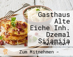 Gasthaus Alte Eiche Inh. Dzemal Sijamija