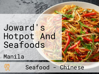 Joward's Hotpot And Seafoods