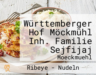 Württemberger Hof Möckmühl Inh. Familie Sejfijaj