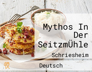 Mythos In Der SeitzmÜhle
