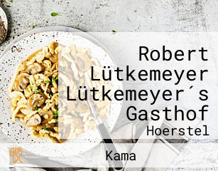 Robert Lütkemeyer Lütkemeyer´s Gasthof
