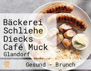 Bäckerei Schliehe Diecks Café Muck
