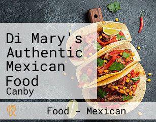 Di Mary's Authentic Mexican Food