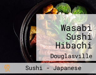 Wasabi Sushi Hibachi