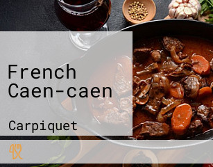 French Caen-caen