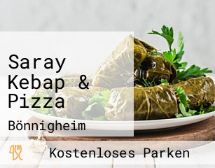Saray Kebap & Pizza