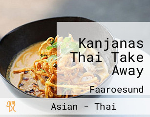 Kanjanas Thai Take Away