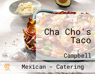 Cha Cho's Taco