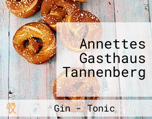 Annettes Gasthaus Tannenberg