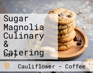 Sugar Magnolia Culinary & Catering