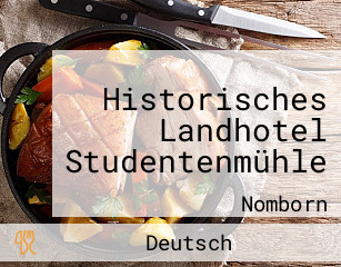 Historisches Landhotel Studentenmühle