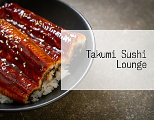 Takumi Sushi Lounge
